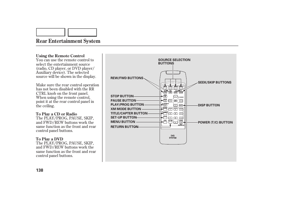 Rear entertainment system | Acura 2005 MDX - Owner's Manual User Manual | Page 140 / 312