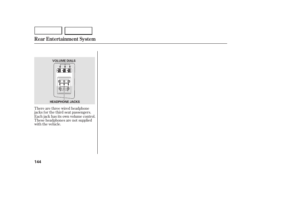 Rear entertainment system | Acura 2005 MDX - Owner's Manual User Manual | Page 146 / 312