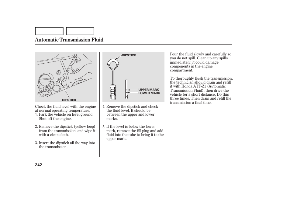 Automatic transmission fluid | Acura 2005 MDX - Owner's Manual User Manual | Page 244 / 312