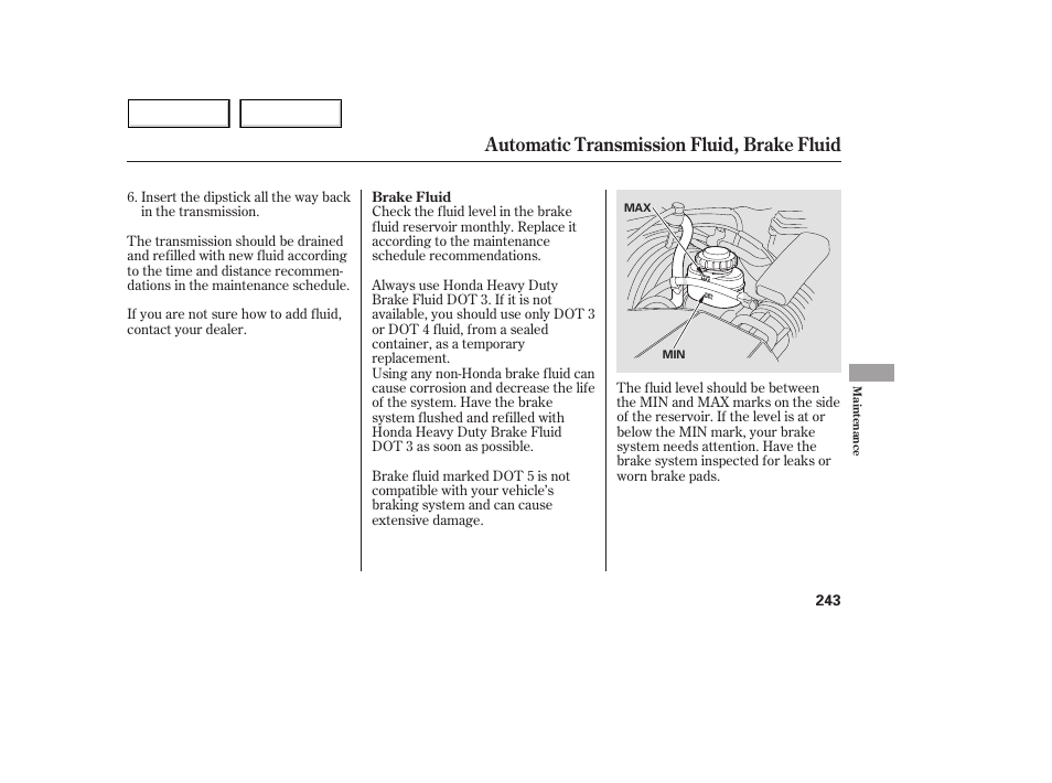 Automatic transmission fluid, brake fluid | Acura 2005 MDX - Owner's Manual User Manual | Page 245 / 312