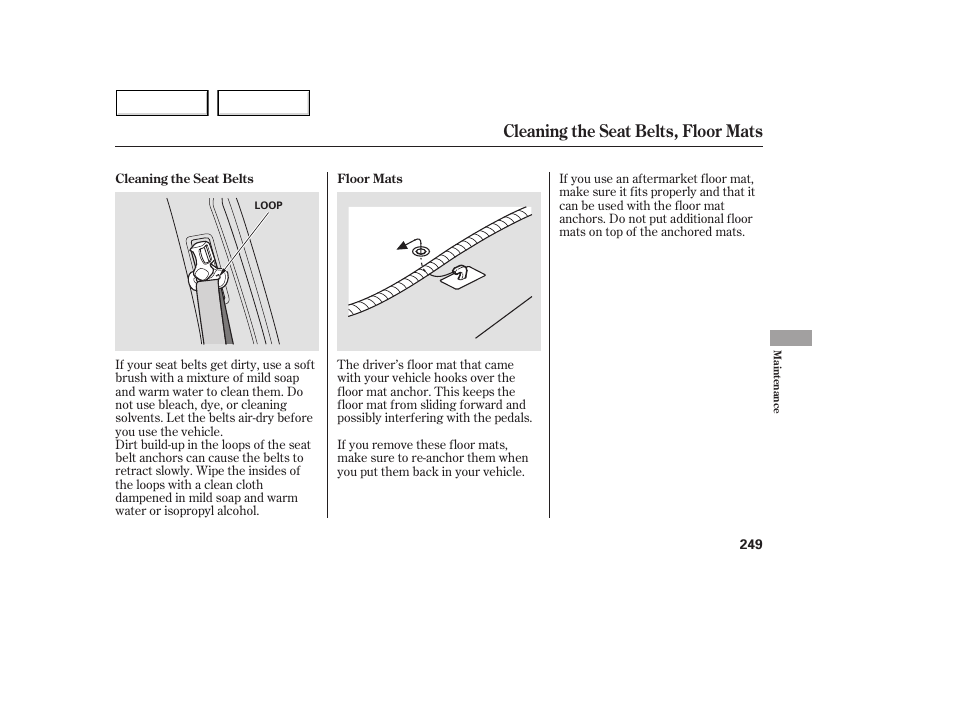 Cleaning the seat belts, floor mats | Acura 2005 MDX - Owner's Manual User Manual | Page 251 / 312