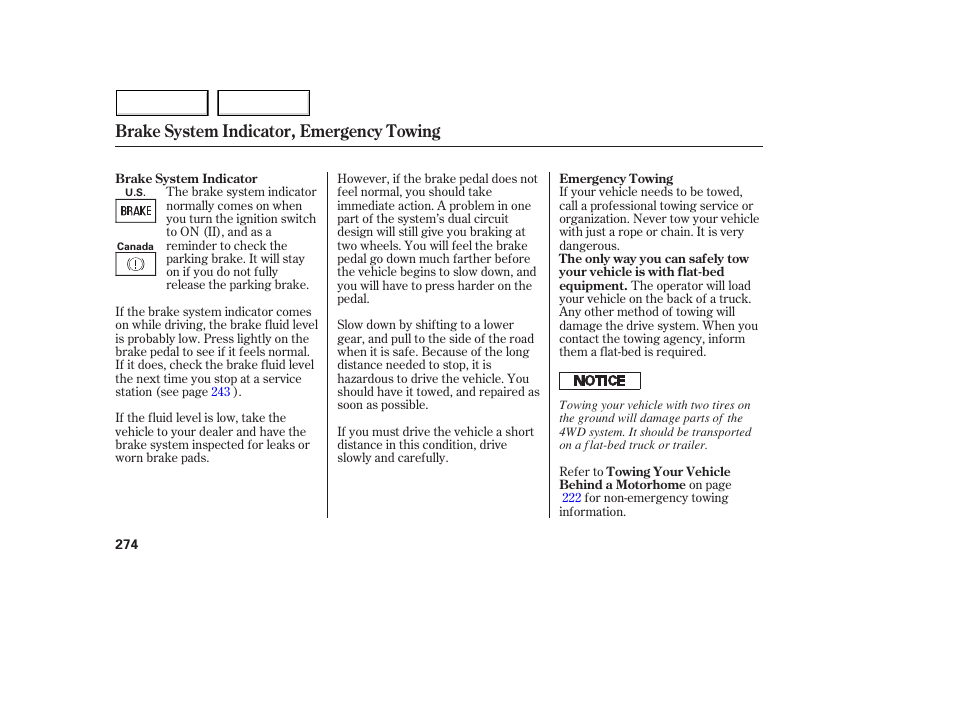 Brake system indicator, emergency towing | Acura 2005 MDX - Owner's Manual User Manual | Page 276 / 312