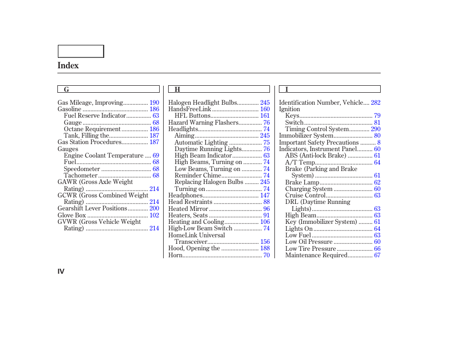 Index | Acura 2005 MDX - Owner's Manual User Manual | Page 306 / 312