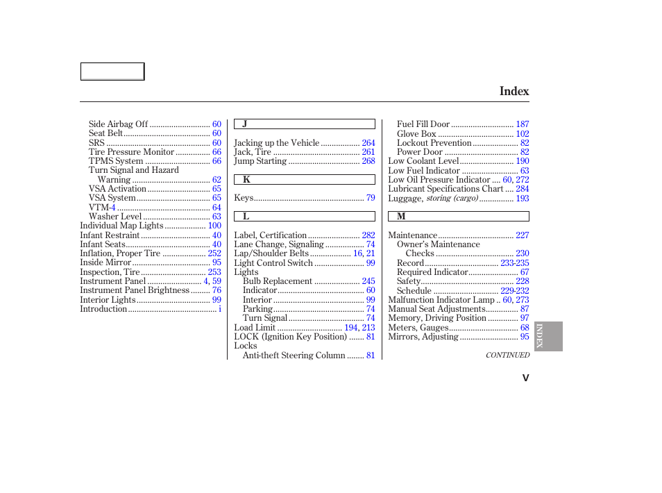 Index | Acura 2005 MDX - Owner's Manual User Manual | Page 307 / 312