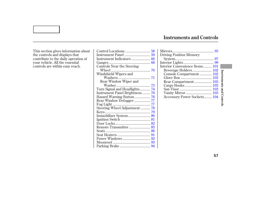 Instruments and controls | Acura 2005 MDX - Owner's Manual User Manual | Page 59 / 312