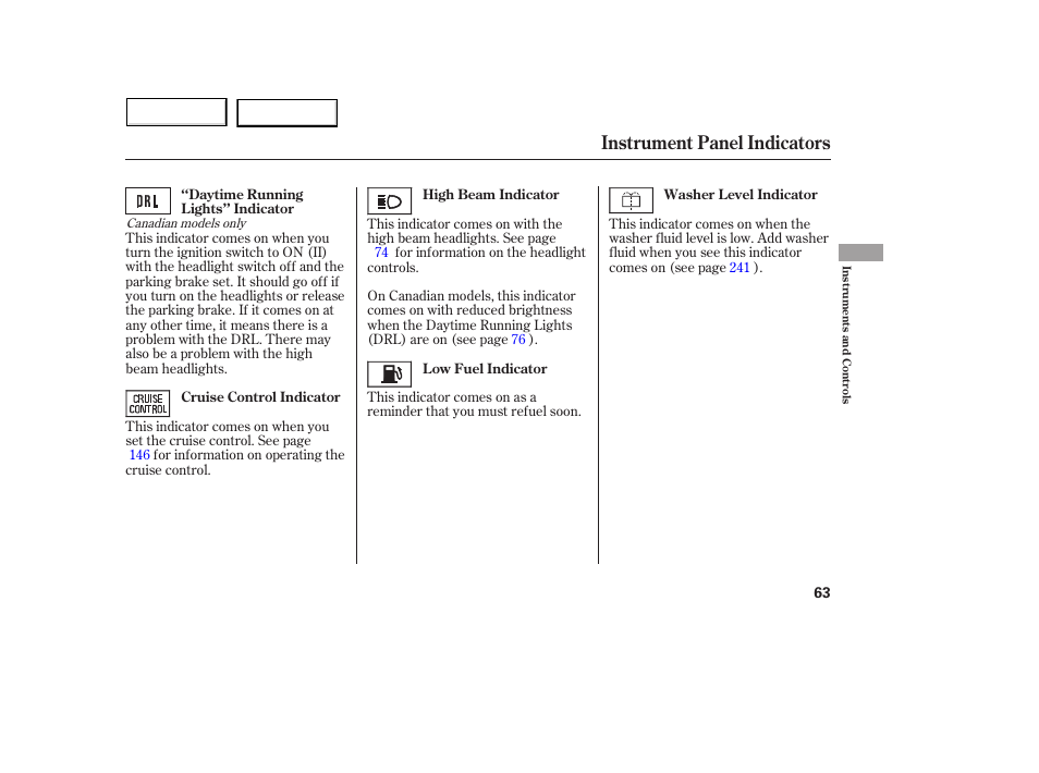 Instrument panel indicators | Acura 2005 MDX - Owner's Manual User Manual | Page 65 / 312