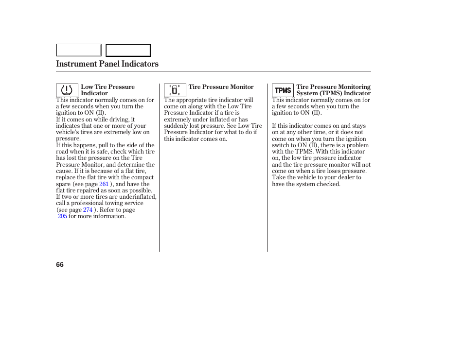 Instrument panel indicators | Acura 2005 MDX - Owner's Manual User Manual | Page 68 / 312