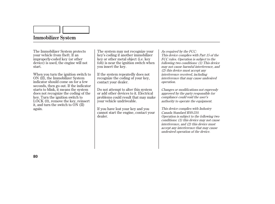 Immobilizer system | Acura 2005 MDX - Owner's Manual User Manual | Page 82 / 312