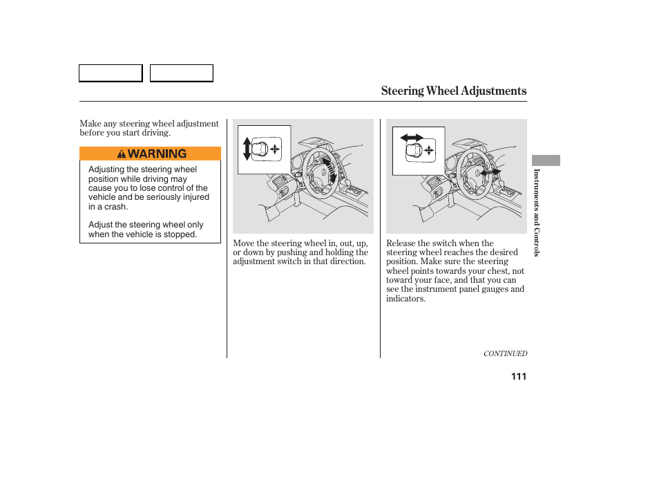 Steering wheel adjustments | Acura 2005 RL - Owner's Manual User Manual | Page 112 / 394
