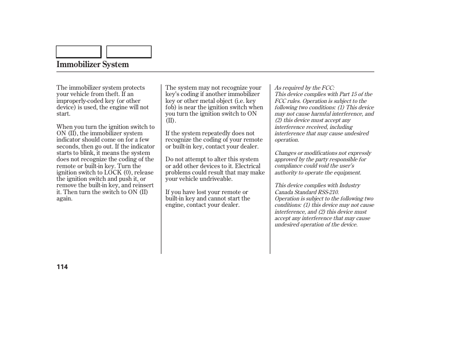 Immobilizer system | Acura 2005 RL - Owner's Manual User Manual | Page 115 / 394