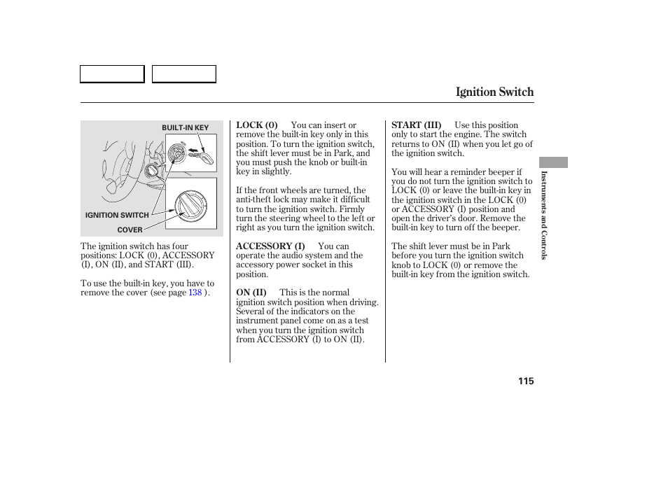 Ignition switch | Acura 2005 RL - Owner's Manual User Manual | Page 116 / 394