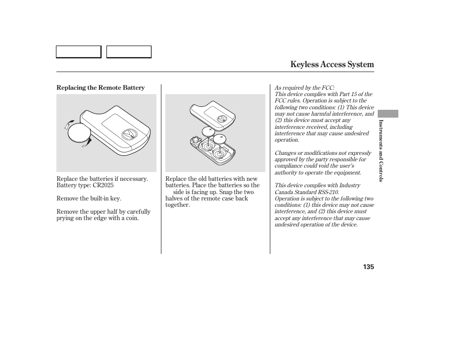 Keyless access system | Acura 2005 RL - Owner's Manual User Manual | Page 136 / 394
