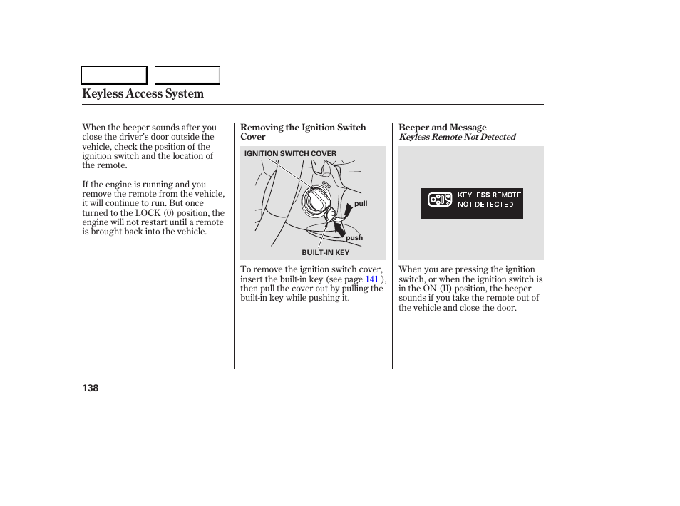 Keyless access system | Acura 2005 RL - Owner's Manual User Manual | Page 139 / 394
