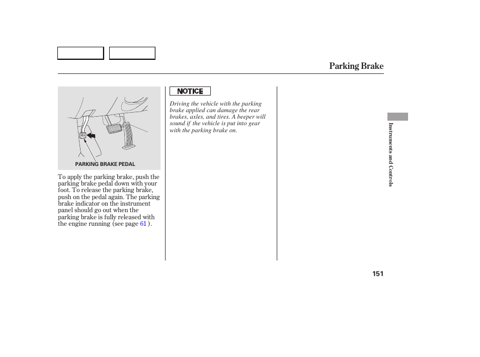 Parking brake | Acura 2005 RL - Owner's Manual User Manual | Page 152 / 394