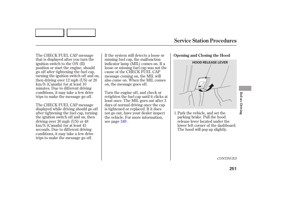 Service station procedures | Acura 2005 RL - Owner's Manual User Manual | Page 252 / 394