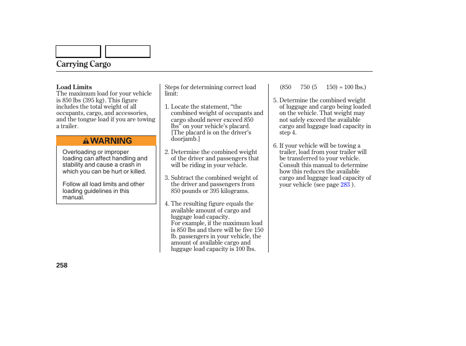 Carrying cargo | Acura 2005 RL - Owner's Manual User Manual | Page 259 / 394