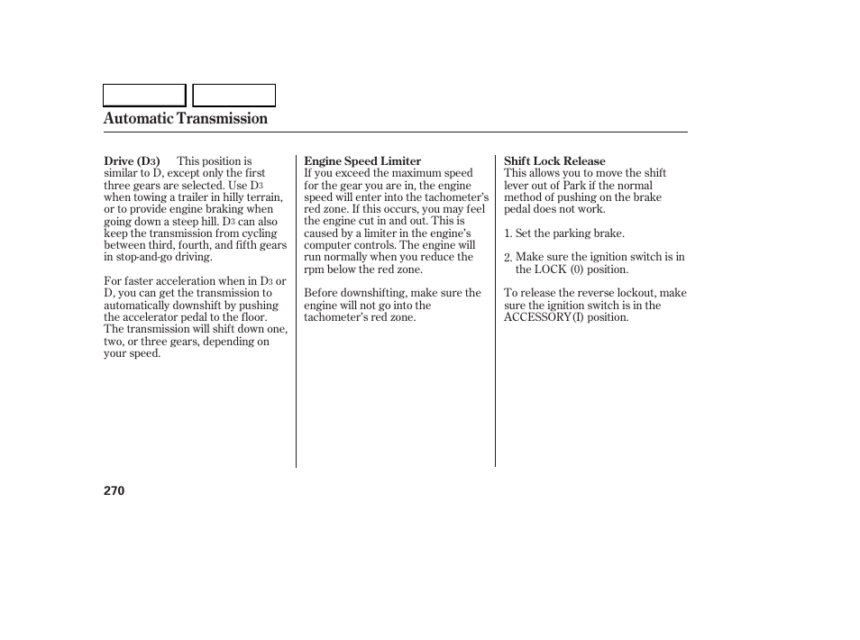 Automatic transmission | Acura 2005 RL - Owner's Manual User Manual | Page 271 / 394