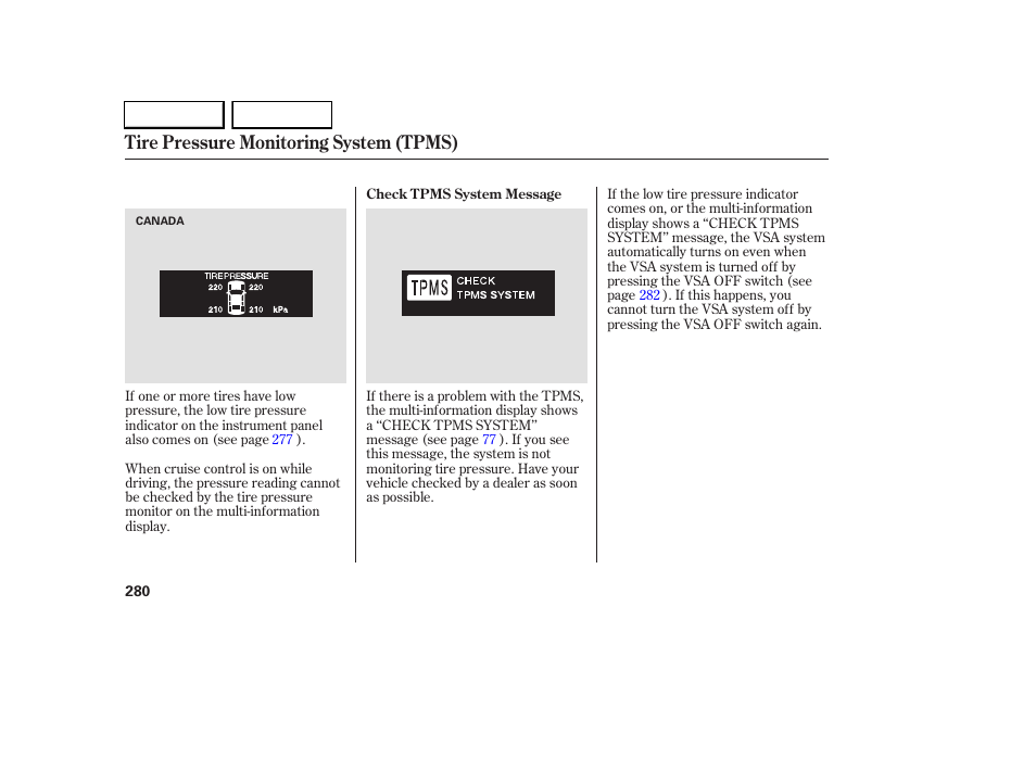 Tire pressure monitoring system (tpms) | Acura 2005 RL - Owner's Manual User Manual | Page 281 / 394