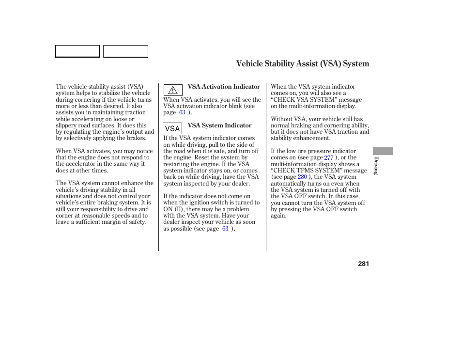 Vehicle stability assist (vsa) system | Acura 2005 RL - Owner's Manual User Manual | Page 282 / 394