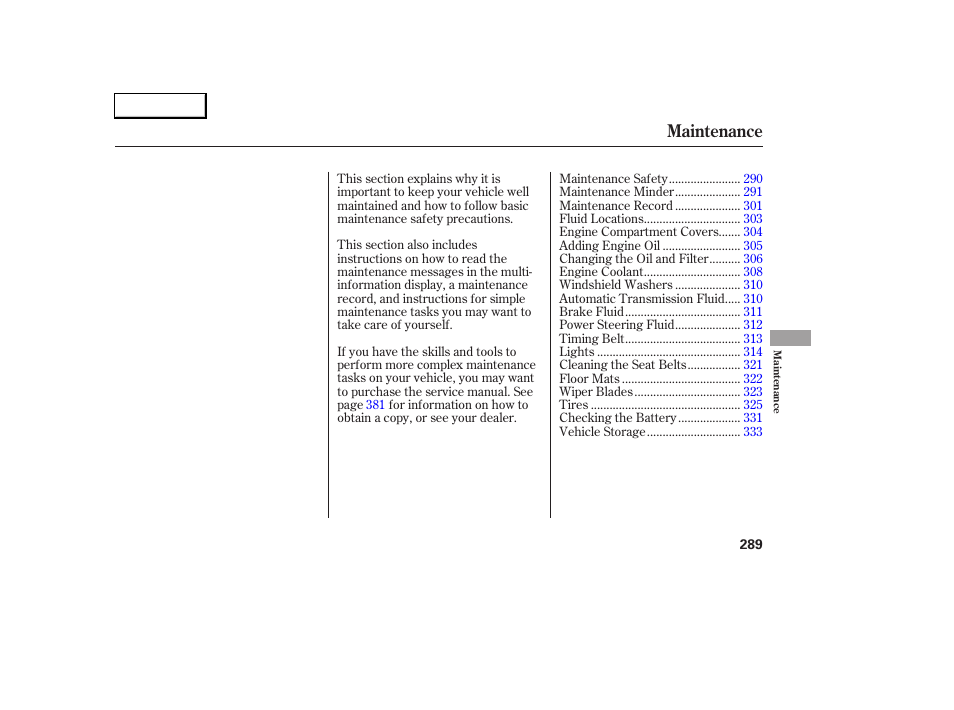 Maintenance | Acura 2005 RL - Owner's Manual User Manual | Page 290 / 394