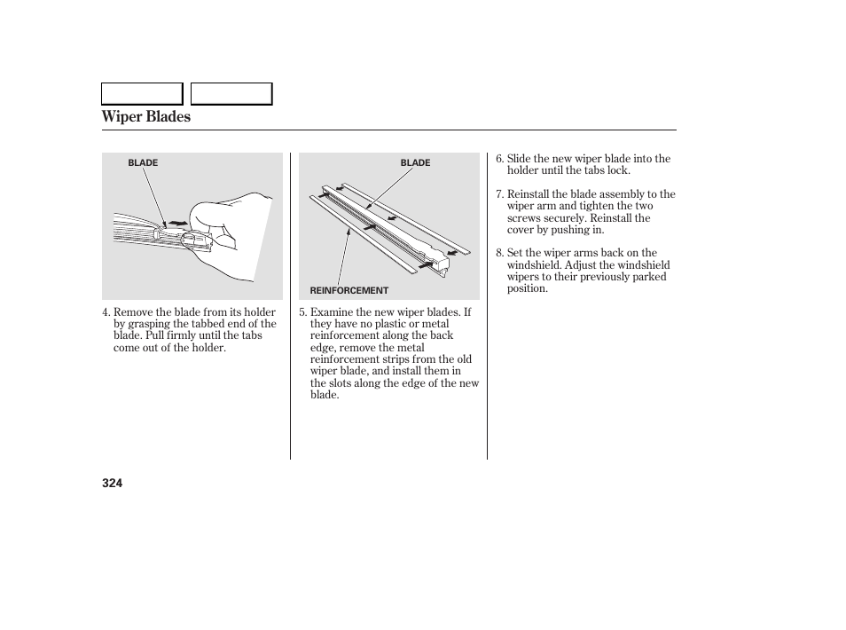 Wiper blades | Acura 2005 RL - Owner's Manual User Manual | Page 325 / 394
