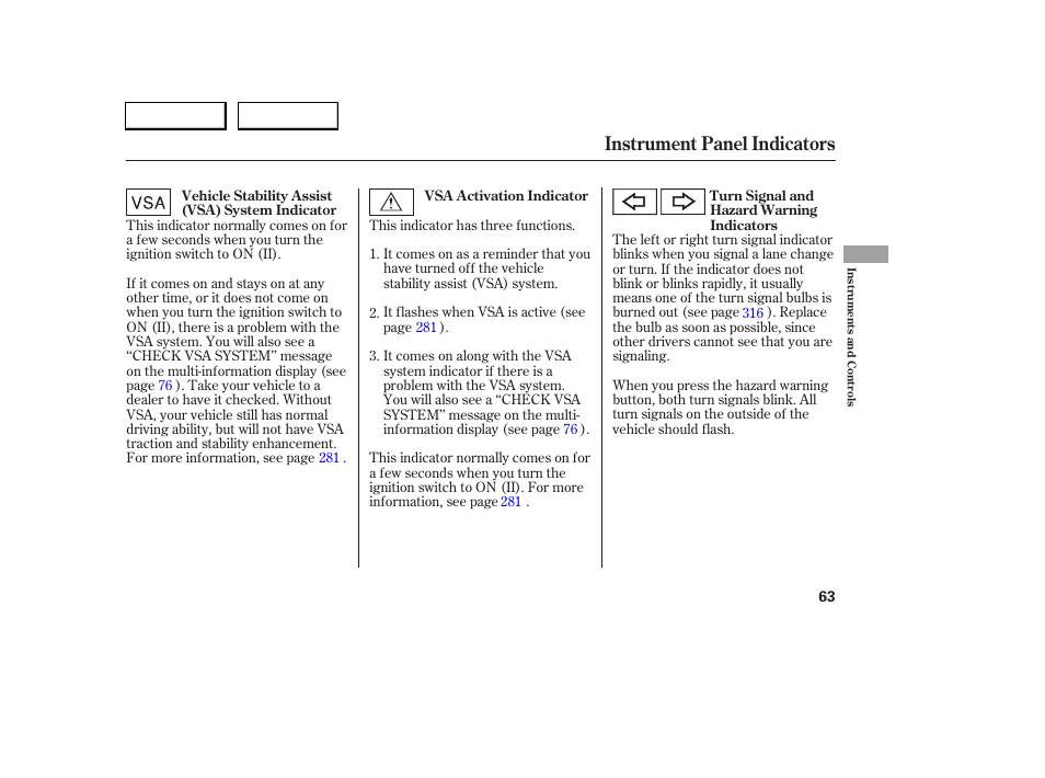 Instrument panel indicators | Acura 2005 RL - Owner's Manual User Manual | Page 64 / 394