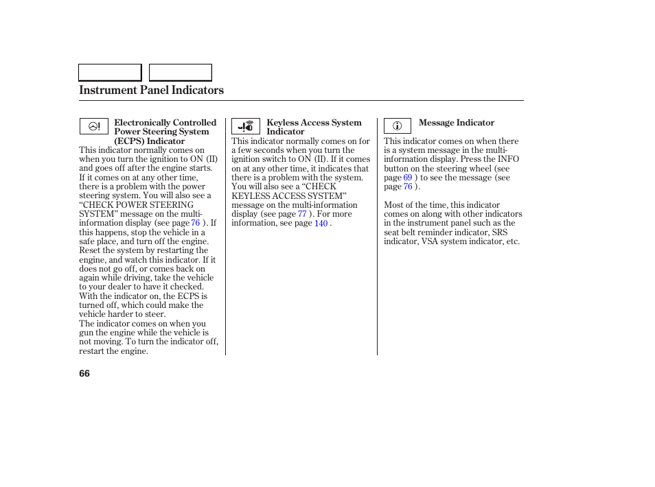 Instrument panel indicators | Acura 2005 RL - Owner's Manual User Manual | Page 67 / 394