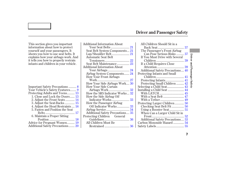 Driver and passenger safety | Acura 2005 RL - Owner's Manual User Manual | Page 8 / 394