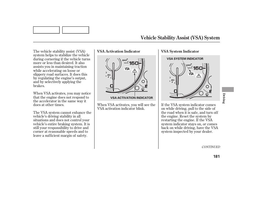 Vehicle stability assist (vsa) system | Acura 2005 TSX - Owner's Manual User Manual | Page 182 / 288