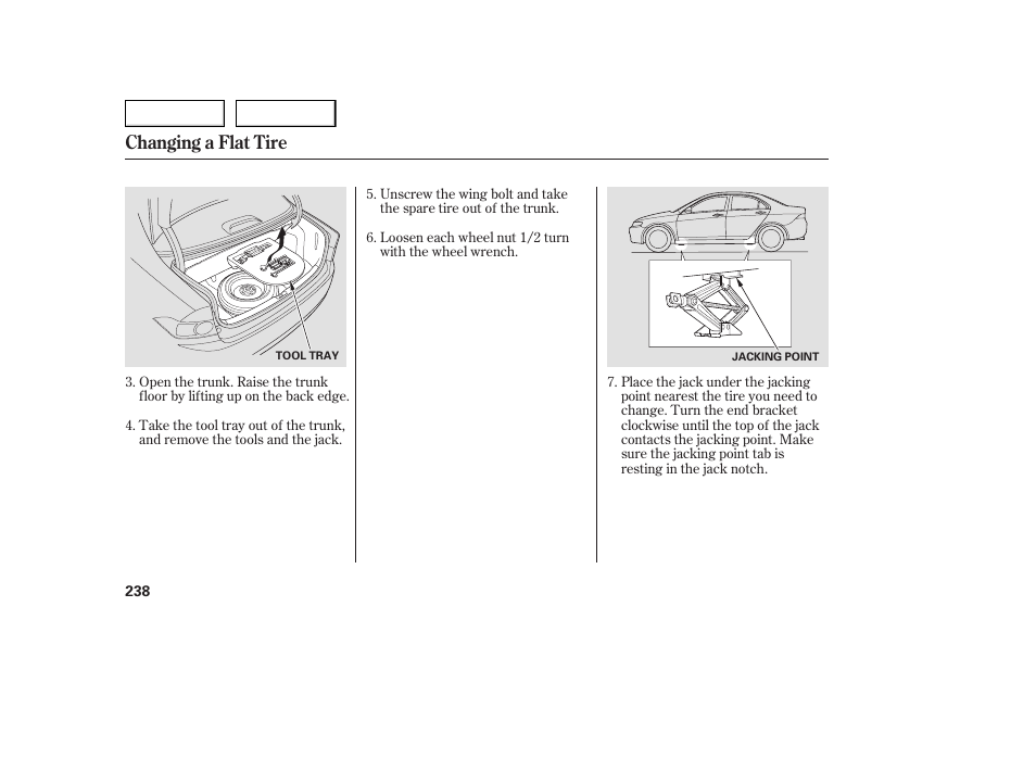 Changing a flat tire | Acura 2005 TSX - Owner's Manual User Manual | Page 239 / 288