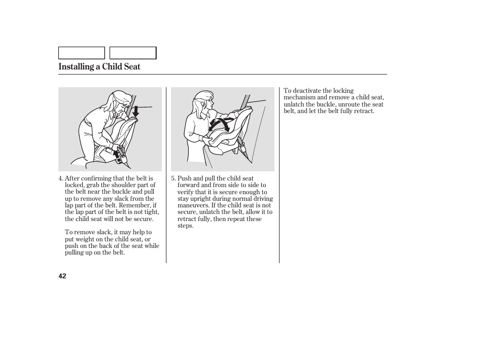 Installing a child seat | Acura 2005 TSX - Owner's Manual User Manual | Page 43 / 288