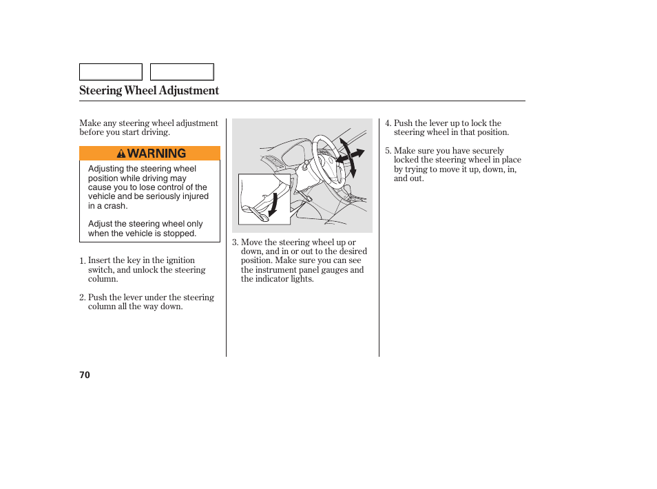 Steering wheel adjustment | Acura 2005 TSX - Owner's Manual User Manual | Page 71 / 288