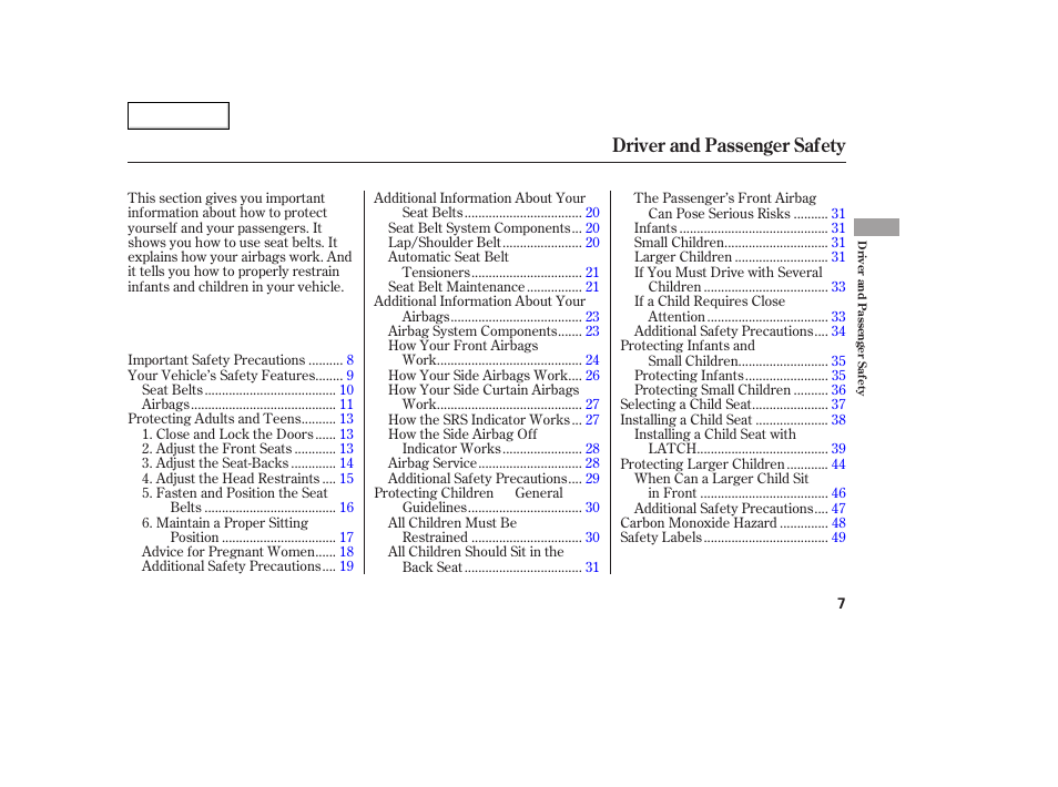 Driver and passenger safety | Acura 2005 TSX - Owner's Manual User Manual | Page 8 / 288