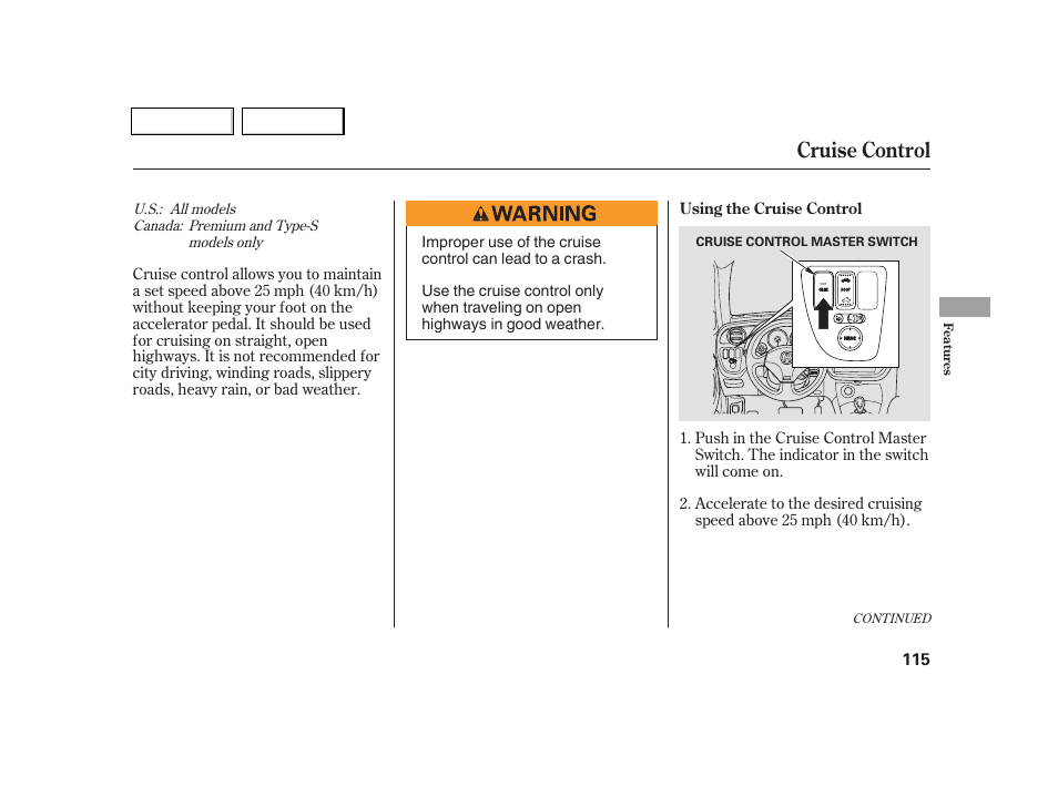 Cruise control | Acura 2005 RSX - Owner's Manual User Manual | Page 116 / 243