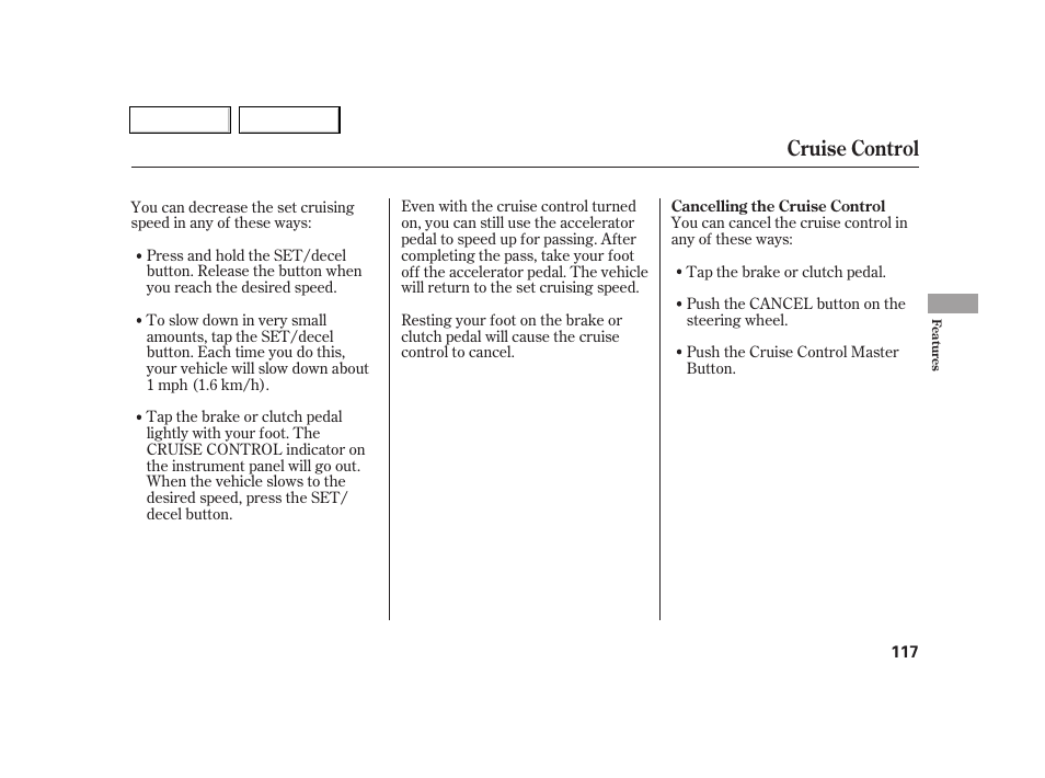 Cruise control | Acura 2005 RSX - Owner's Manual User Manual | Page 118 / 243