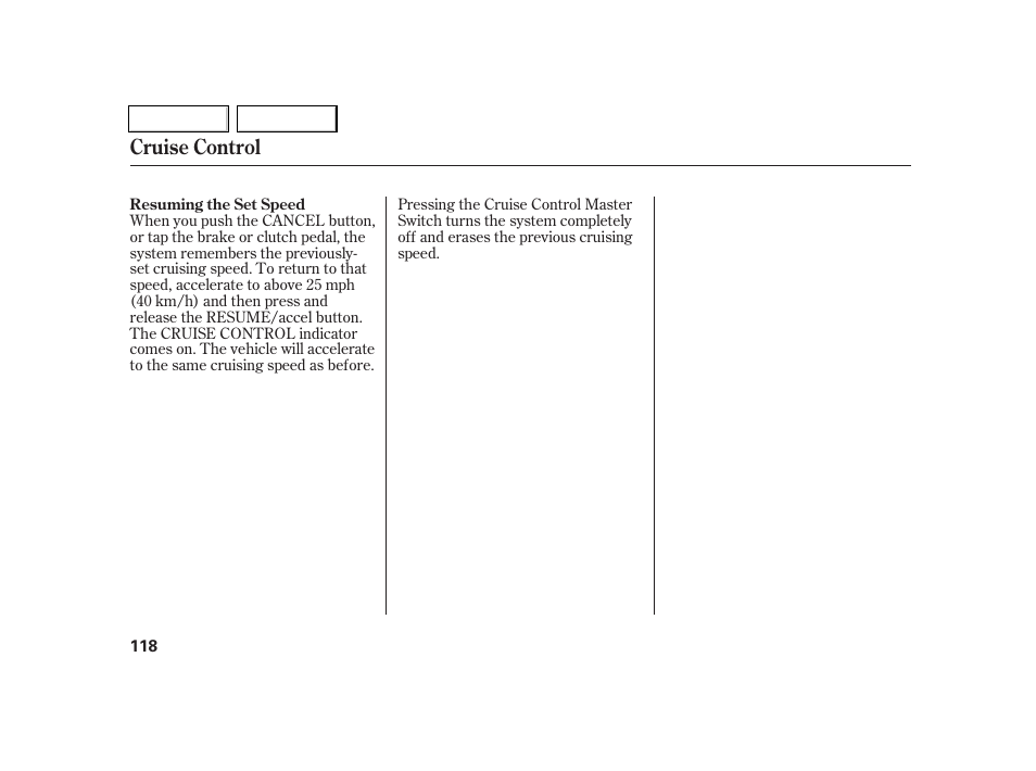 Cruise control | Acura 2005 RSX - Owner's Manual User Manual | Page 119 / 243