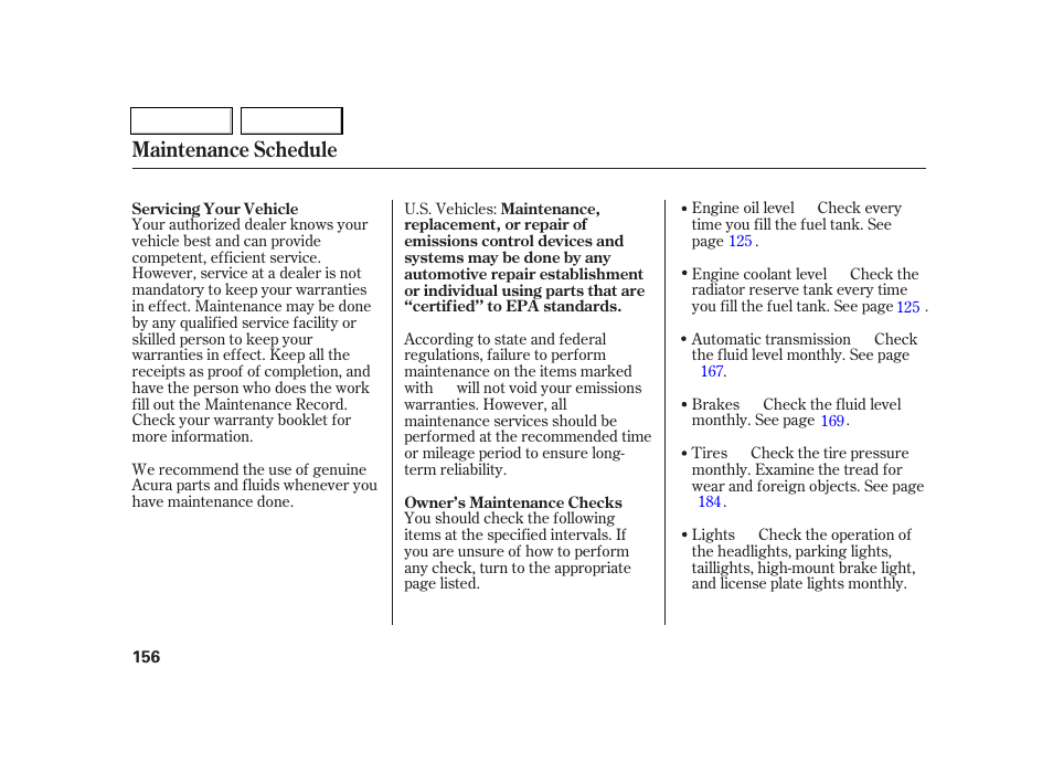 Maintenance schedule | Acura 2005 RSX - Owner's Manual User Manual | Page 157 / 243