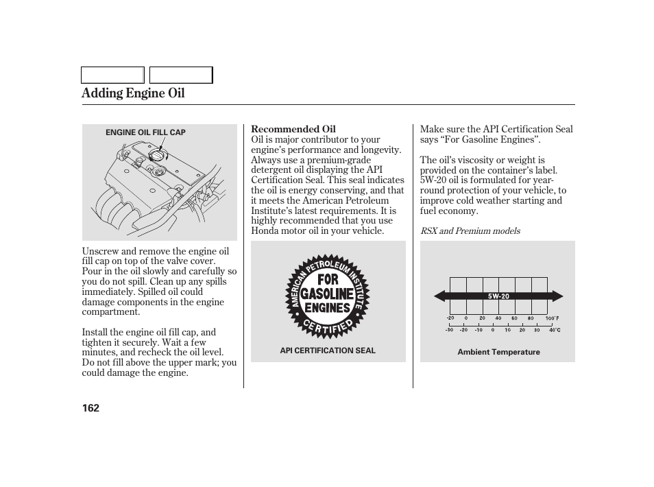 Adding engine oil | Acura 2005 RSX - Owner's Manual User Manual | Page 163 / 243