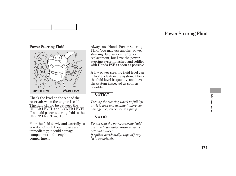 Power steering fluid | Acura 2005 RSX - Owner's Manual User Manual | Page 172 / 243