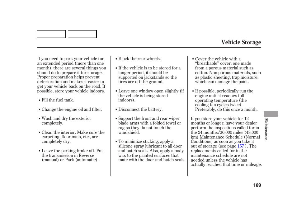 Vehicle storage | Acura 2005 RSX - Owner's Manual User Manual | Page 190 / 243