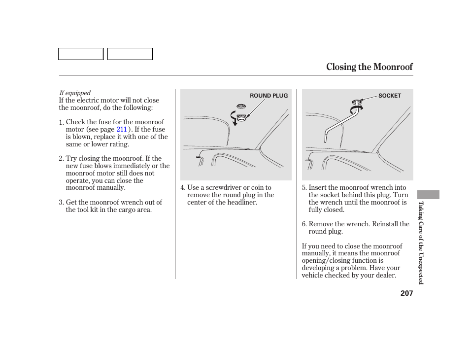 Closing the moonroof | Acura 2005 RSX - Owner's Manual User Manual | Page 208 / 243