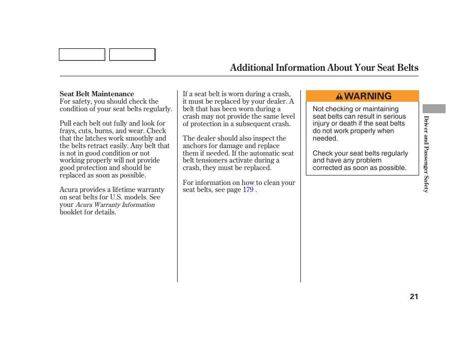 Additional information about your seat belts | Acura 2005 RSX - Owner's Manual User Manual | Page 22 / 243