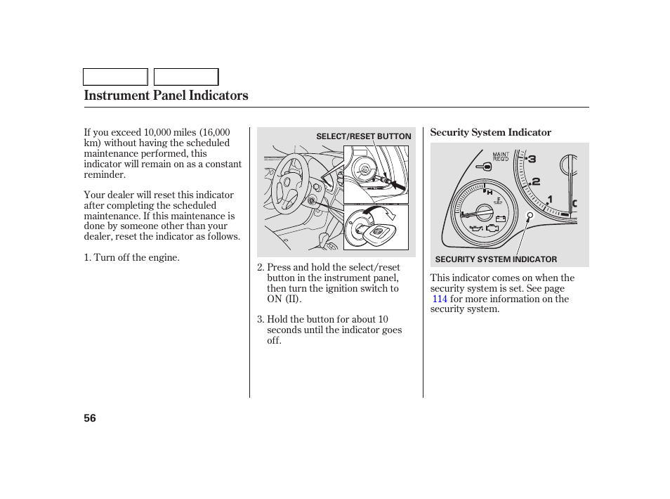 Instrument panel indicators | Acura 2005 RSX - Owner's Manual User Manual | Page 57 / 243