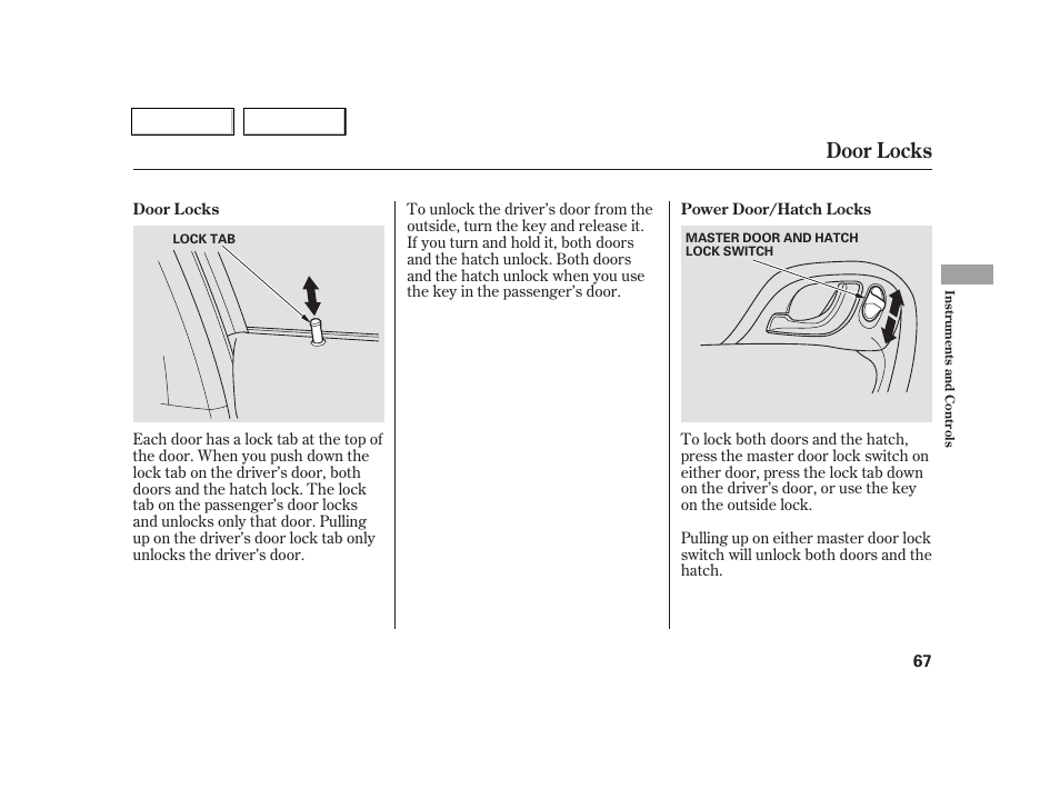 Door locks | Acura 2005 RSX - Owner's Manual User Manual | Page 68 / 243