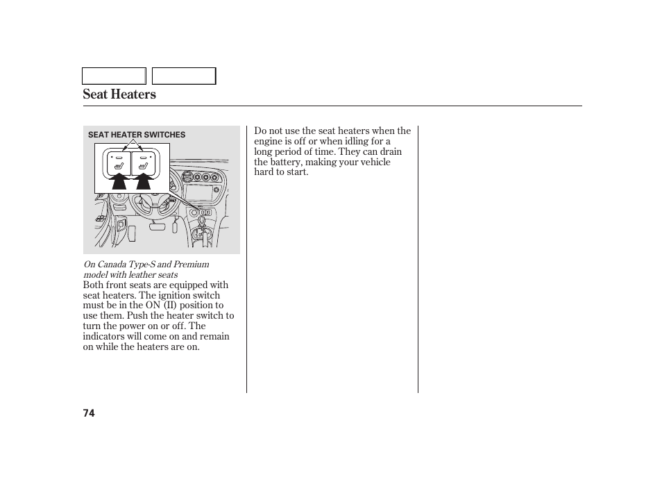 Seat heaters | Acura 2005 RSX - Owner's Manual User Manual | Page 75 / 243