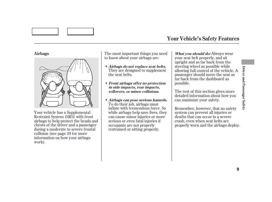 Your vehicle’s safety features | Acura 2005 NSX - Owner's Manual User Manual | Page 11 / 228