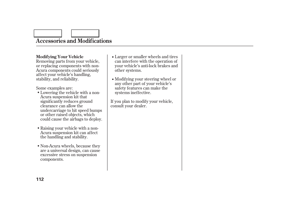 Accessories and modifications | Acura 2005 NSX - Owner's Manual User Manual | Page 114 / 228