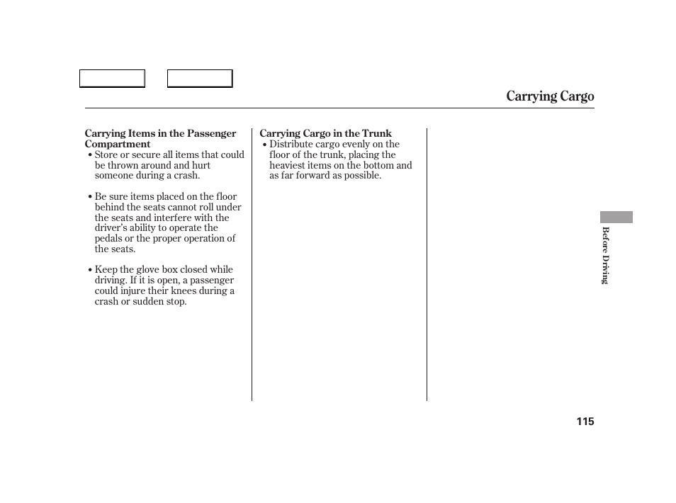 Carrying cargo | Acura 2005 NSX - Owner's Manual User Manual | Page 117 / 228