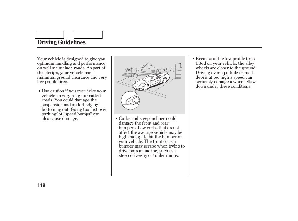 Driving guidelines | Acura 2005 NSX - Owner's Manual User Manual | Page 120 / 228