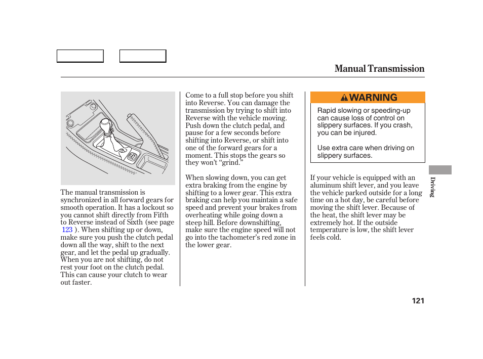 Manual transmission | Acura 2005 NSX - Owner's Manual User Manual | Page 123 / 228